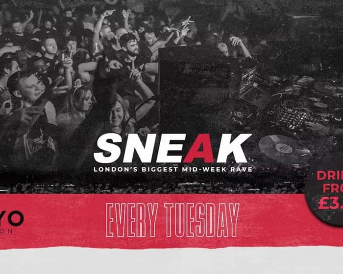 Sneak Rave tickets