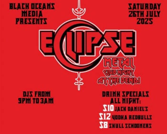 Eclipse: Metal Club Night at The Bendi tickets