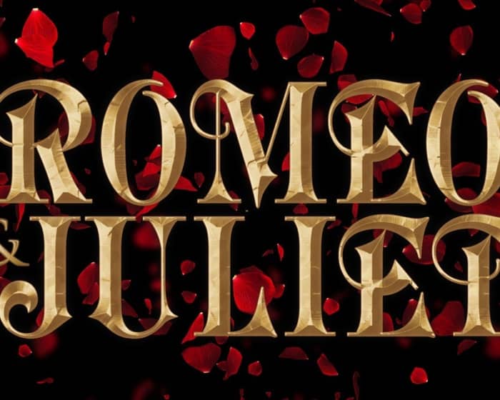 Romeo & Juliet events