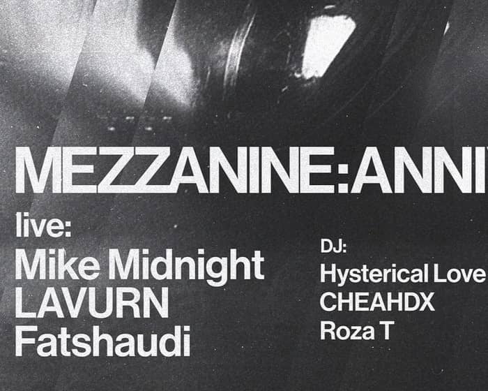 MEZZANINE: ANNIVERSARY tickets