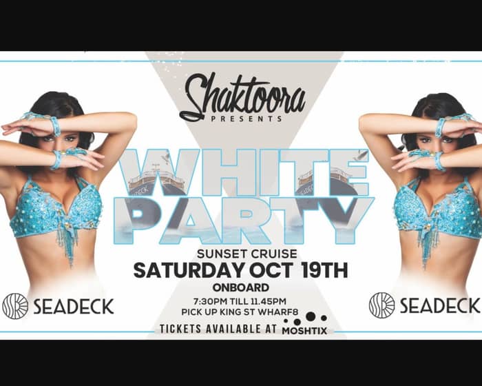 Shaktoora White Party tickets