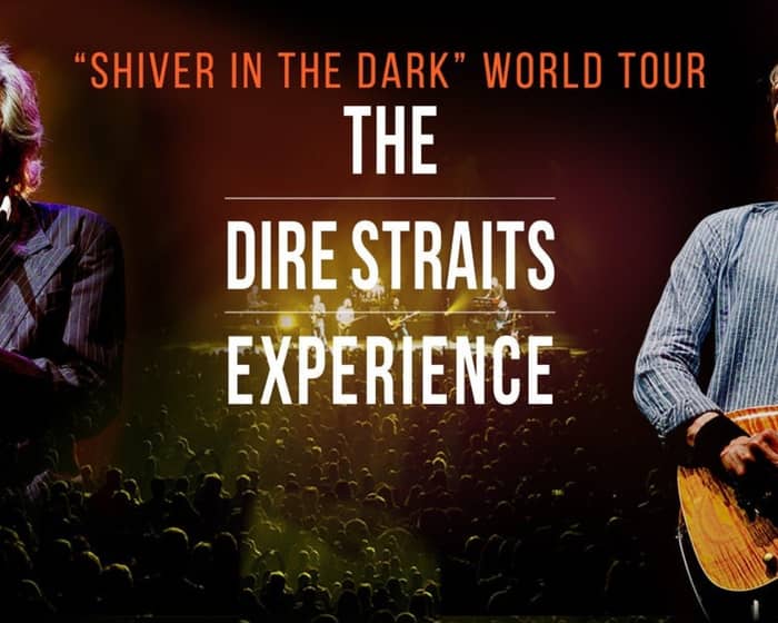 The Dire Straits Experience tickets