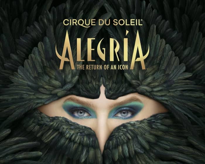 Cirque Du Soleil: Alegria tickets