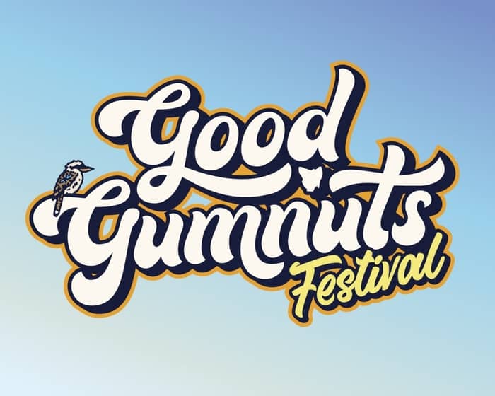 Good Gumnuts Festival tickets