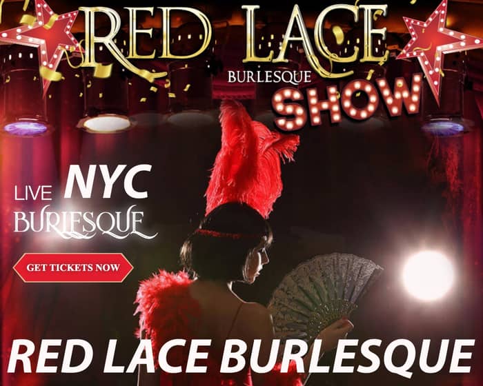 Red Lace Burlesque Show & Variety Show NYC tickets