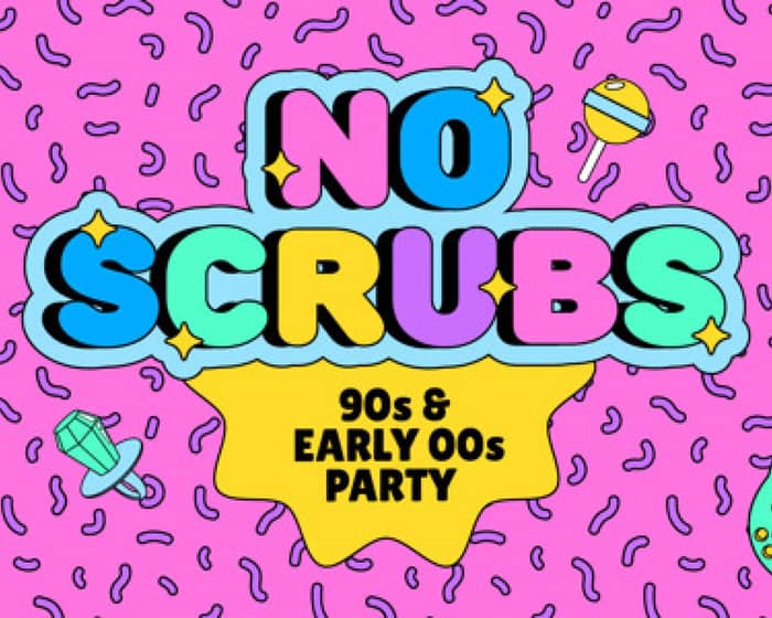 No Scrubs: 90s + Early 00s Party - Perth tickets