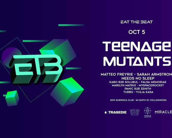 Eat The Beat presents Teenage Mutants tickets