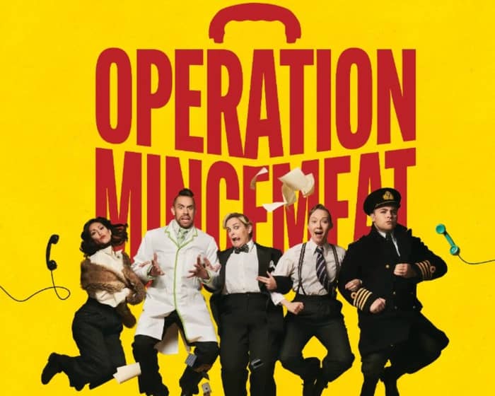 Operation Mincemeat: A New Musical tickets