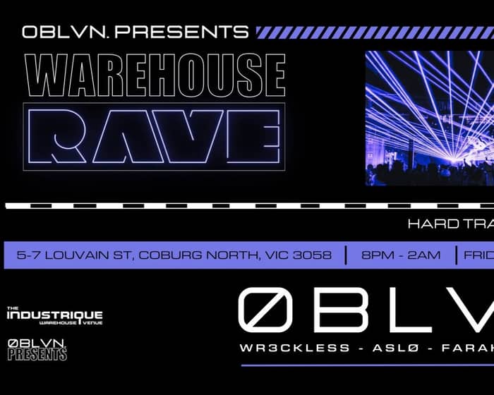 OBLVN Presents Warehouse Rave tickets