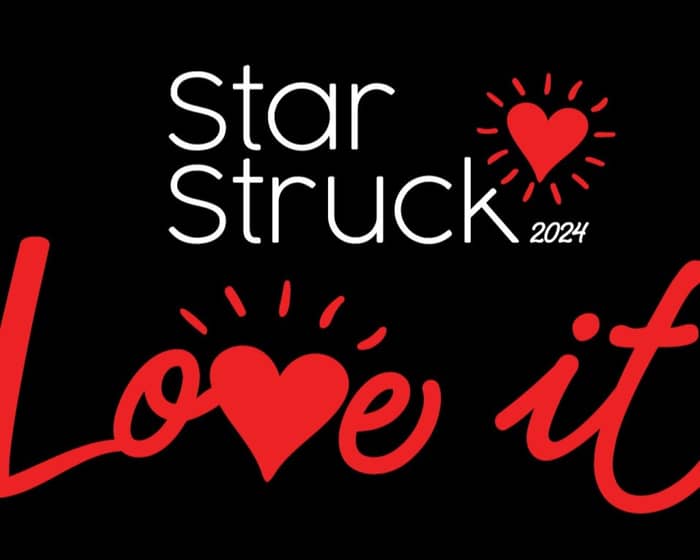 Star Struck: Love It tickets