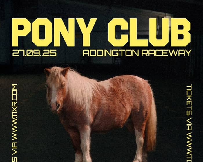 Pony Club Vol. 3 tickets