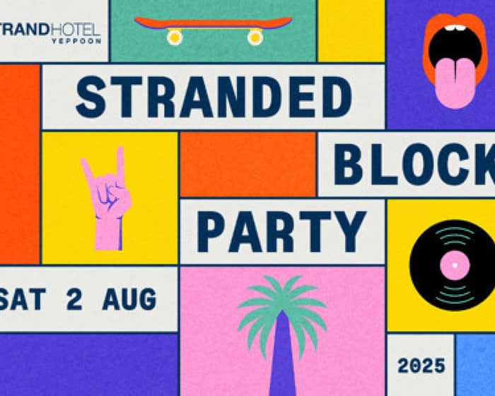 Stranded Block Party tickets