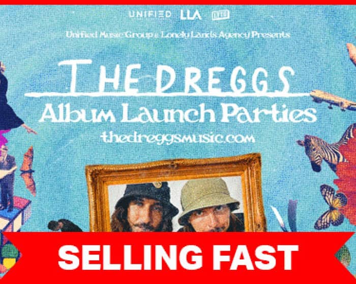 The Dreggs tickets