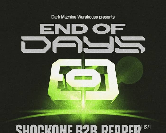 End Of Days - Adelaide tickets
