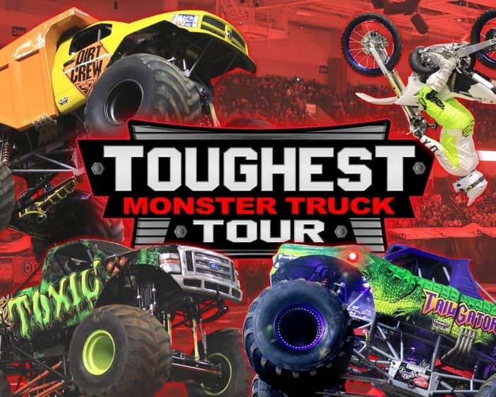 Toughest Monster Truck Tour tickets