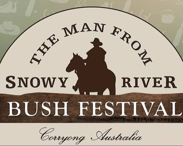The Man From Snowy River Bush Festival 2024 tickets