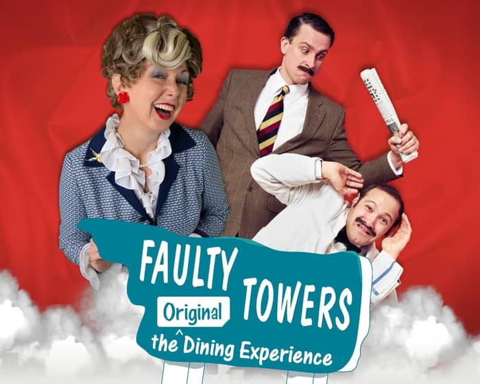 Faulty Towers the Dining Experience tickets