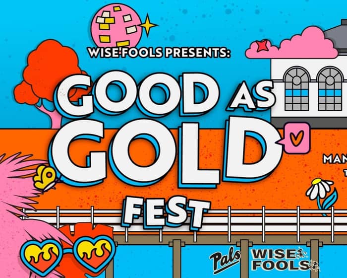 Good as Gold Fest tickets