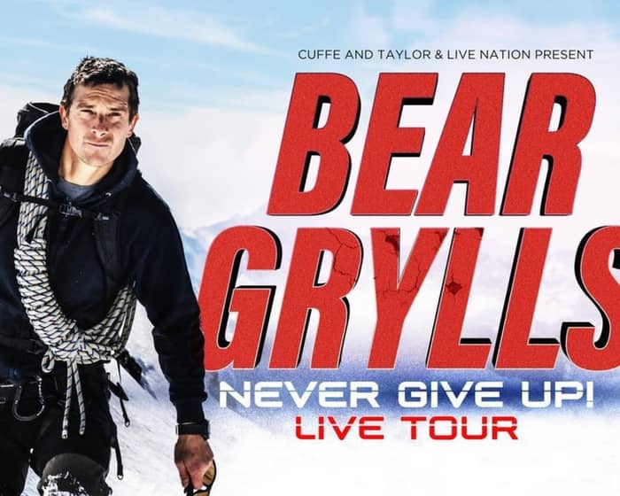 Bear Grylls tickets