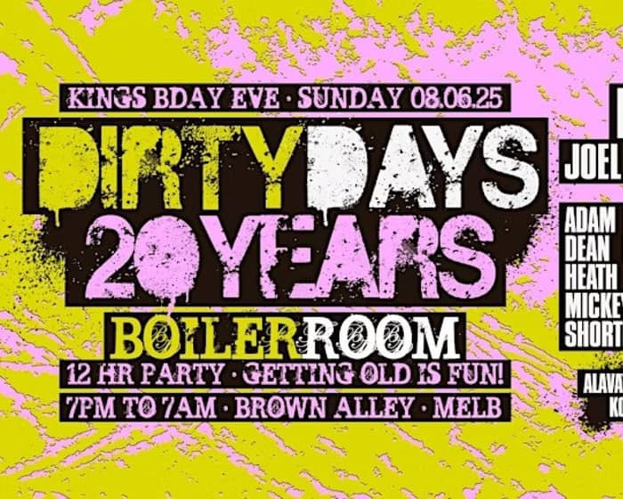DIRTY DAYS tickets