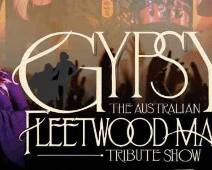 Gypsy The Australian Fleetwood Mac Show tickets