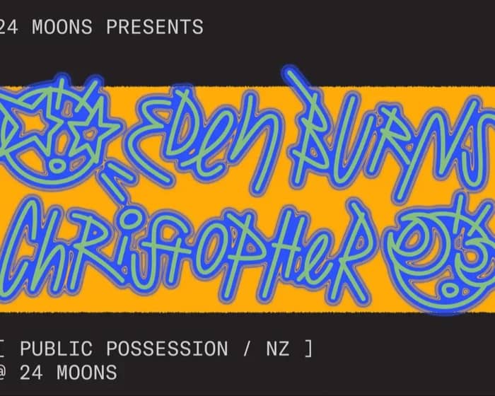 Eden Burns B2B Christopher Tubbs tickets