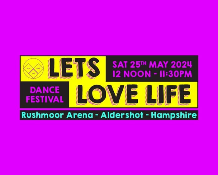 Lets Love Life 2024 tickets