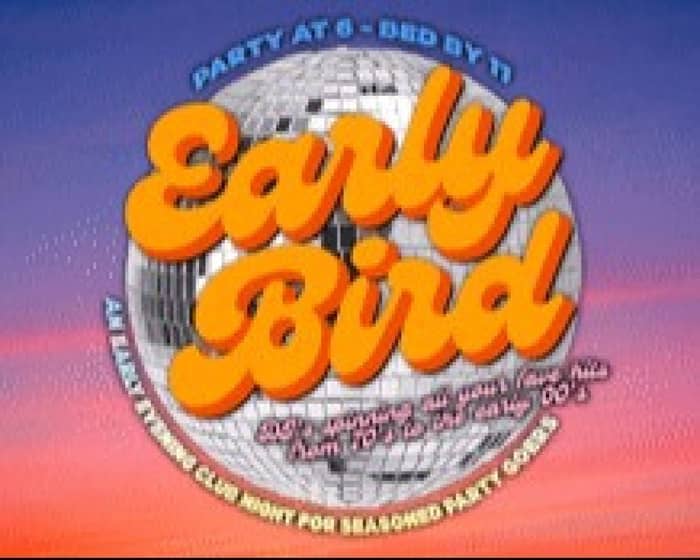 Early Bird: 70s - Early 00s Party tickets