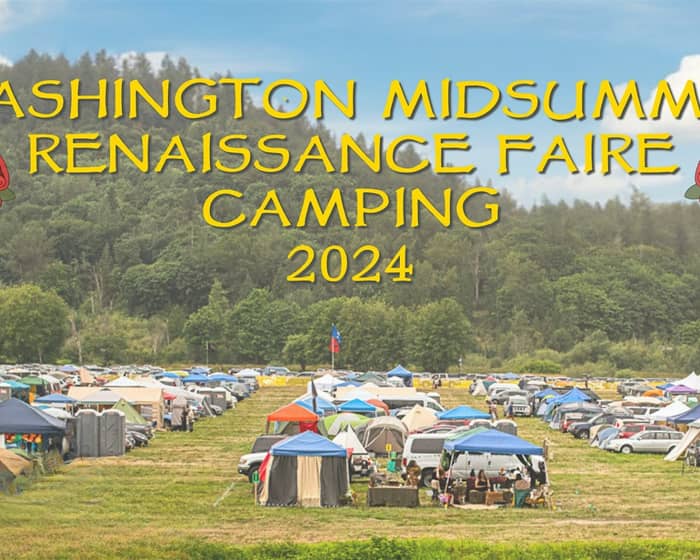 Washington Midsummer Renaissance Faire 2024 - Friday Party and Camping tickets