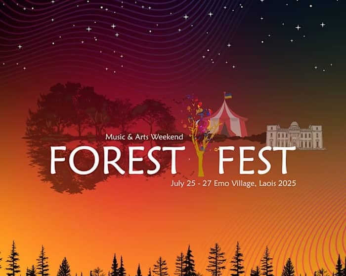 Forest Fest Music & Arts Festival 2025 tickets