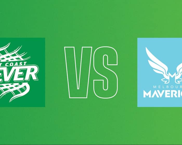 West Coast Fever v Melbourne Mavericks tickets