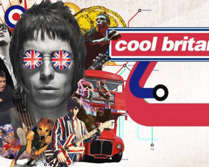 Cool Britannia tickets