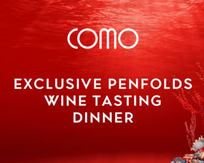 Exclusive Penfolds Wine Tasting Dinner tickets