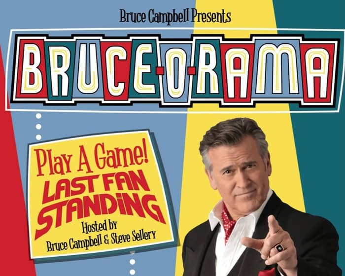 Bruce-o-Rama starting Bruce Campbell tickets