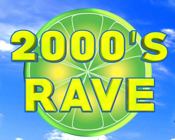 2000's Rave (18+ event) tickets