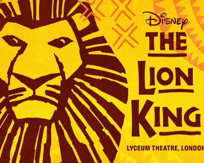 Disney’s The Lion King (UK) events