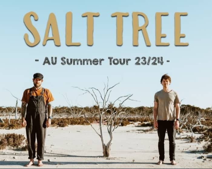 Salt Tree tickets