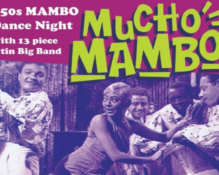 Mucho Mambo tickets