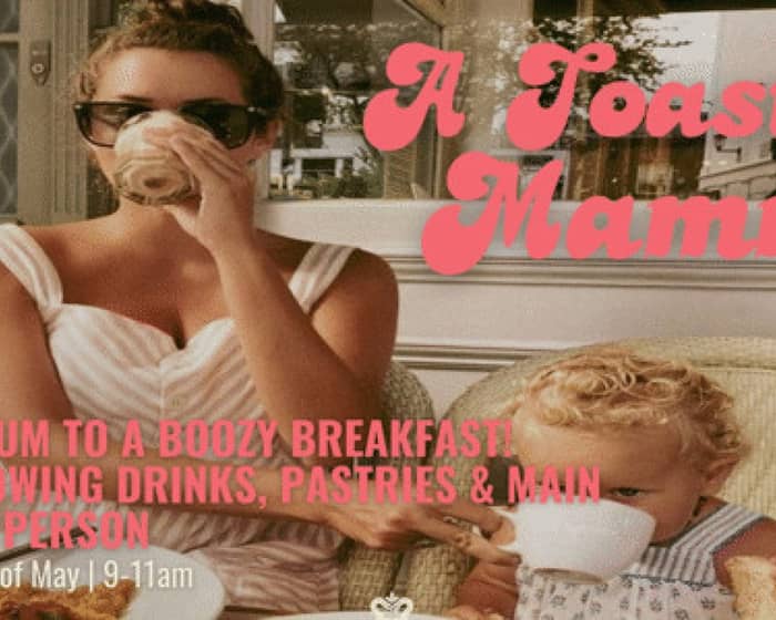 Mother's Day Breakfast tickets