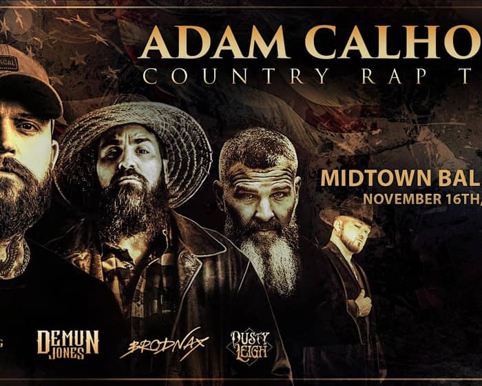Adam Calhoun & Demun Jones Country Rap Tour tickets