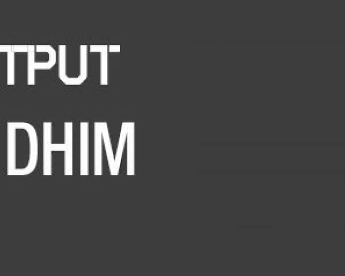 Andhim/ Julia Govor at Output and Tasker/ Gio Shengelia/ Ika in The Panther Room tickets