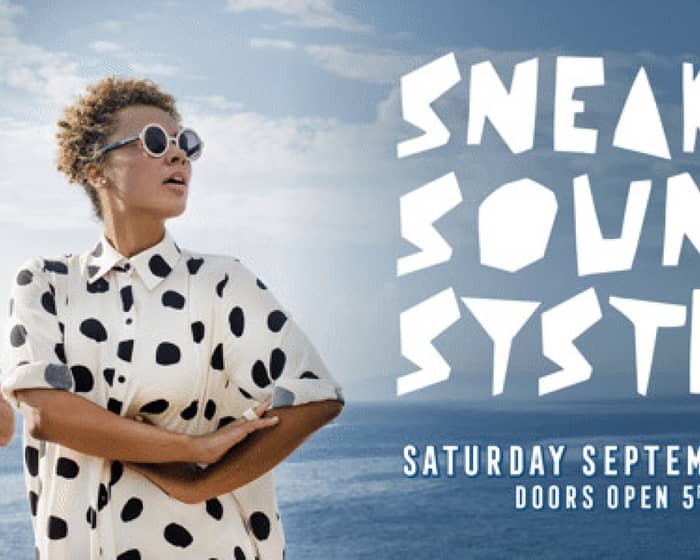 Sneaky Sound System tickets