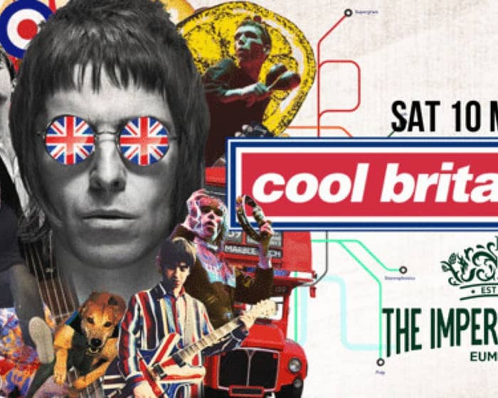 Cool Britannia tickets