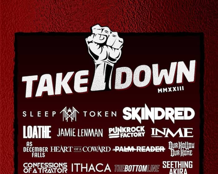Takedown Festival 2023 tickets
