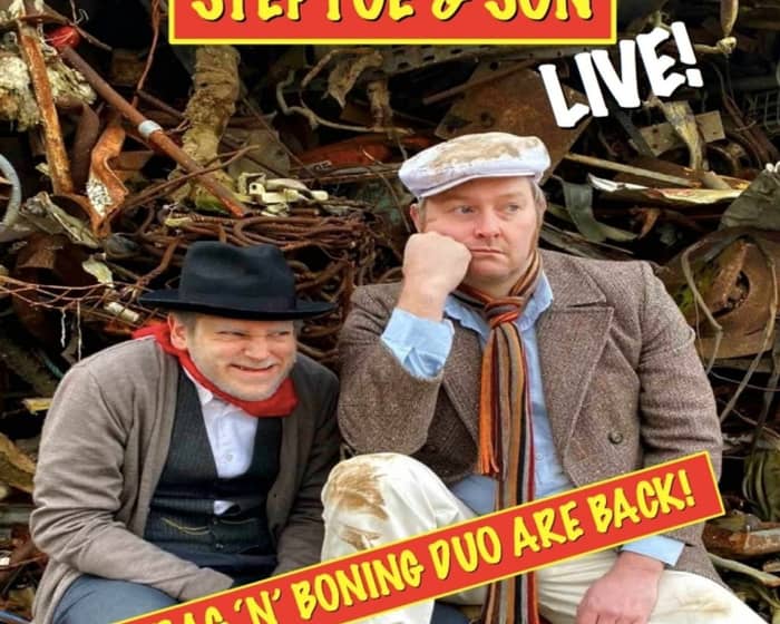 Steptoe & Son tickets