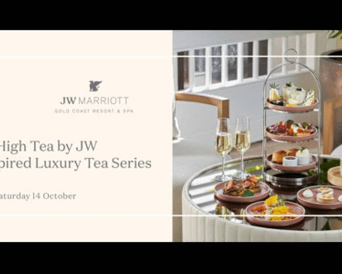 High Tea by JW Marriott ‘Botanica Luxe’ series with Peter Kuruvita tickets