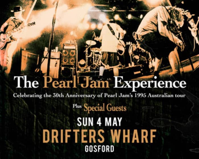 The Pearl Jam Experience tickets