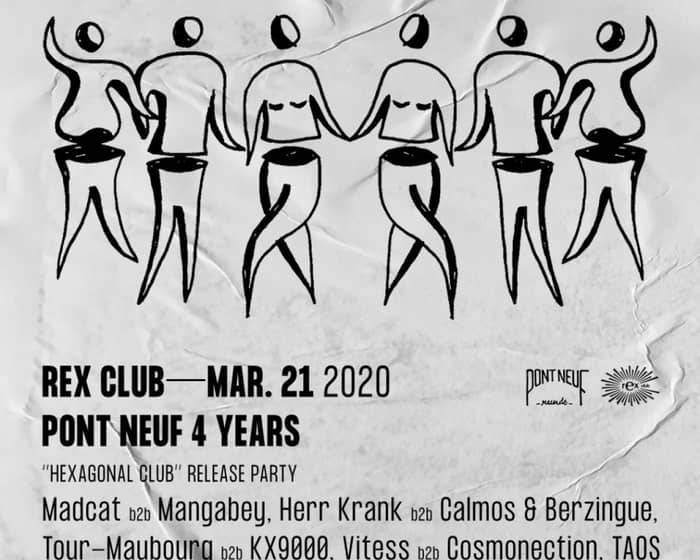 Pont Neuf 4 Years 'Hexagonal Club' Release Party: Madcat b2b Mangabey & More tickets