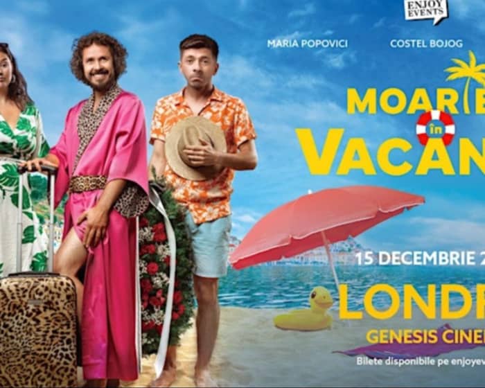 Moartea în Vacanță | Proiecție | LONDRA | 15.12.2024 tickets