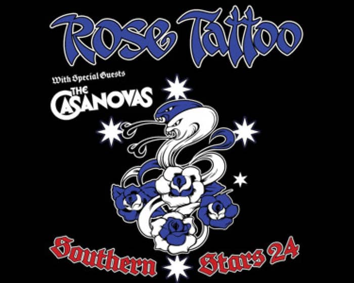 Rose Tattoo Southern Stars 2024 Tour Reboot Buy & Sell Tickets